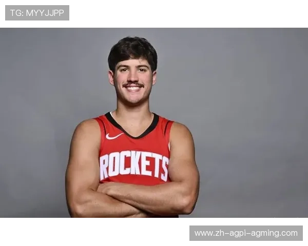 火箭队球员名单近期有哪些变化新秀表现如何